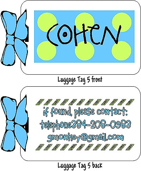 Luggage Tag #5 (4 for $18) Customized by Fun with pads